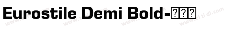 Eurostile Demi Bold字体转换